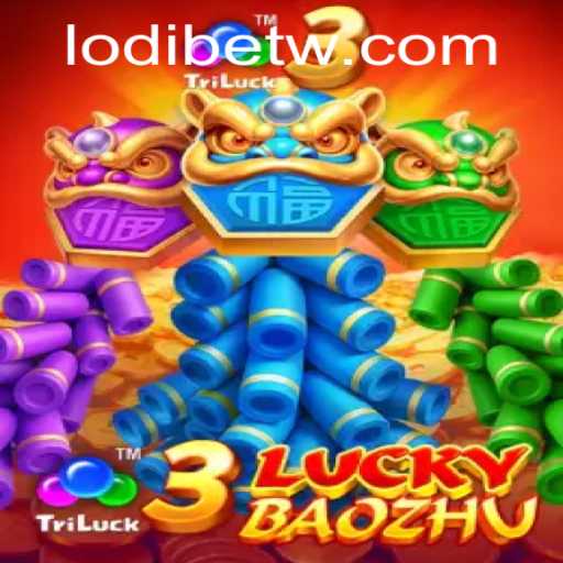 Exploring 3LuckyBaozhu: A Thrilling New Game on LodiBet