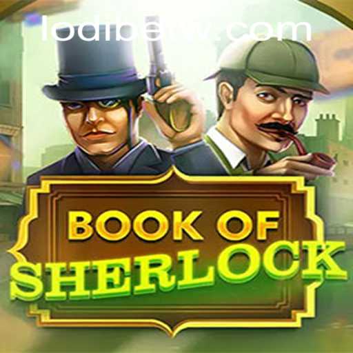 Book of Sherlock: A Thrilling Adventure in LodiBet