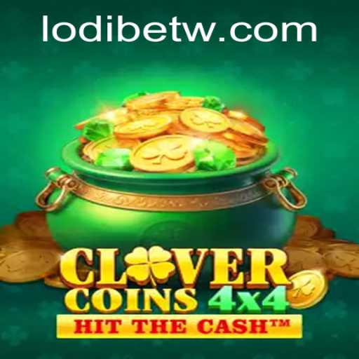 Exploring the Exciting World of CloverCoins4x4: A Game Revolutionized