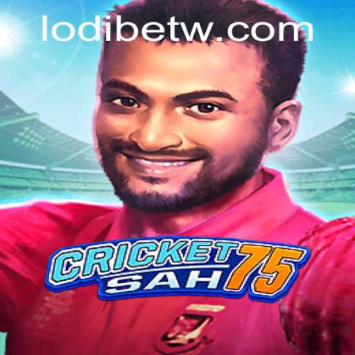 Exploring the Excitement of CricketSah75 with LodiBet