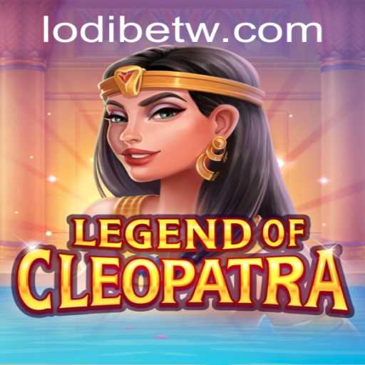 Legend of Cleopatra: An Epic Gaming Experience with LodiBet